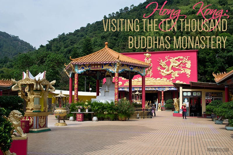 Quirky Hong Kong: A Visit to the Ten Thousand Buddhas Monastery