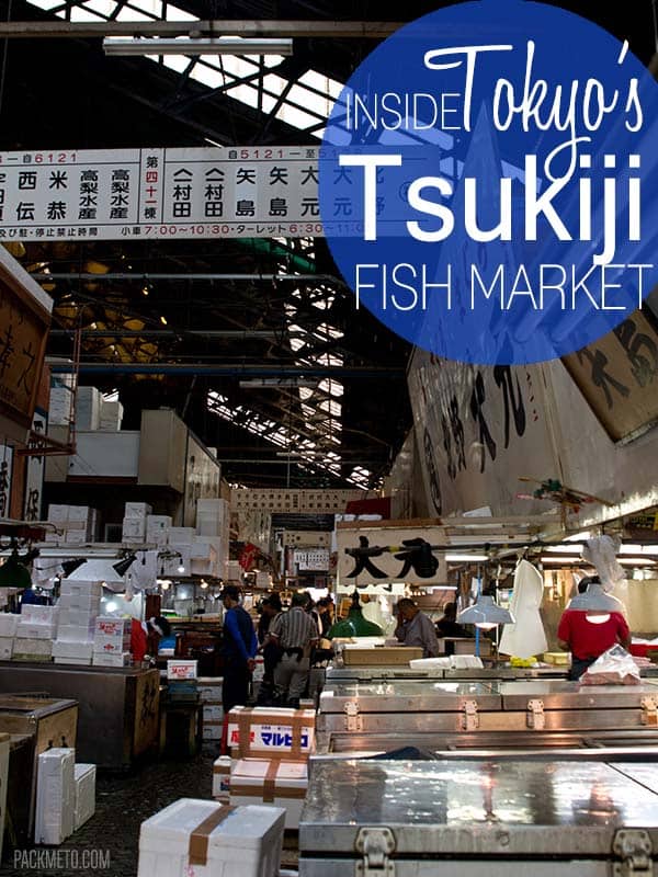 Inside Tsukiji Fish Market Tokyo - An Intimate Look Into One of the World’s Largest Wholesale Markets | packmeto.com